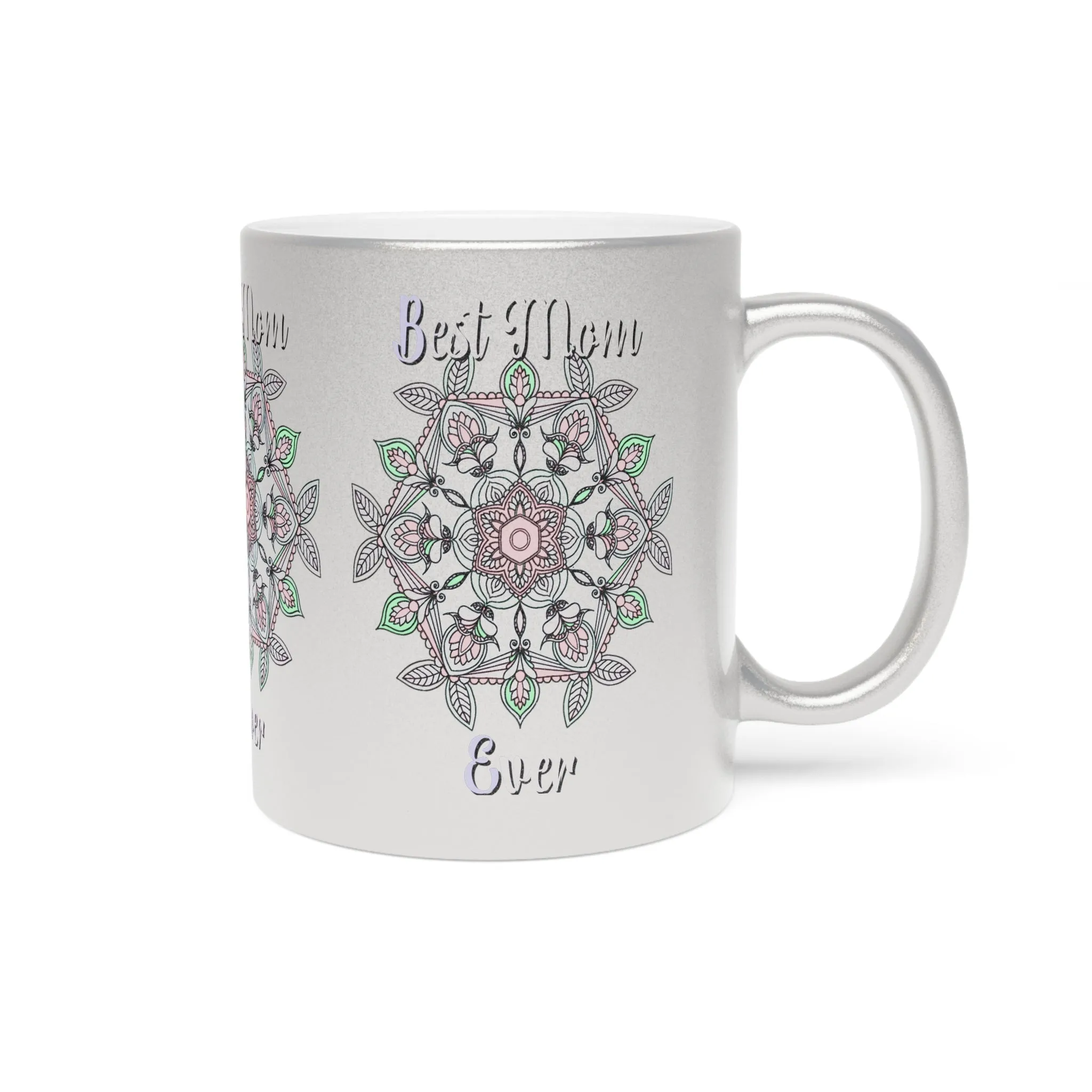 Handmade Mandala Metallic Mug - Best Mom Ever