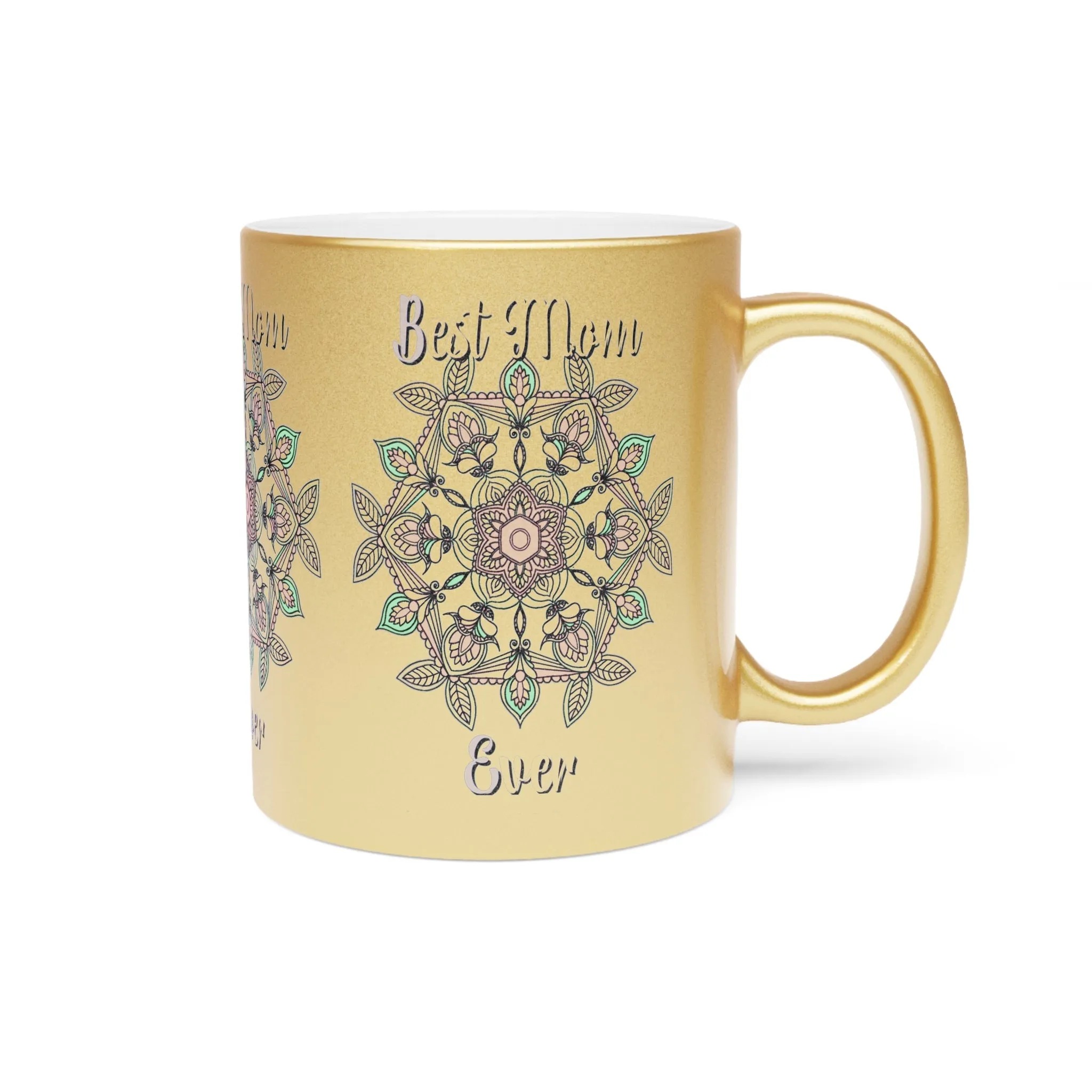 Handmade Mandala Metallic Mug - Best Mom Ever